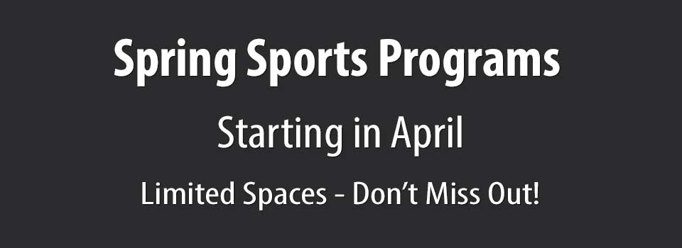 Spring Sports Starting in April